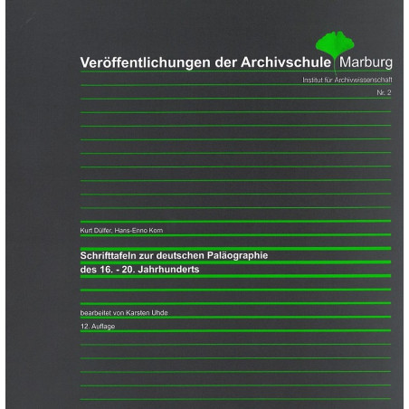 VÖ 2 Schrifttafeln zur deutschen Paläographie  des 16. – 20. Jahrhunderts